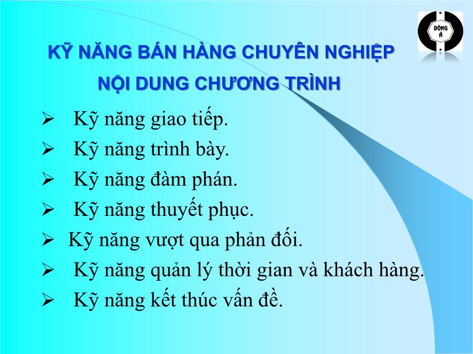 Bài giảng Kỹ năng bán hàng chuyên nghiệp trang 4