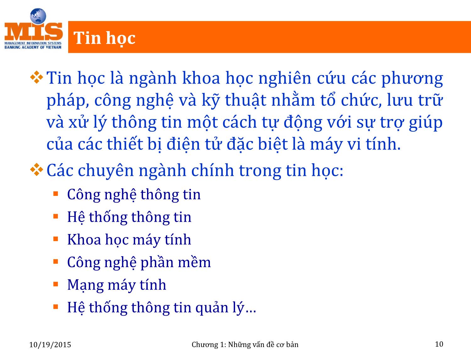 Bài giảng Tin học đại cương - Chương 1: Những vấn đề cơ bản - Ngô Thùy Linh trang 10