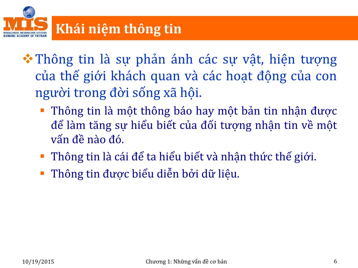 Bài giảng Tin học đại cương - Chương 1: Những vấn đề cơ bản - Ngô Thùy Linh trang 6