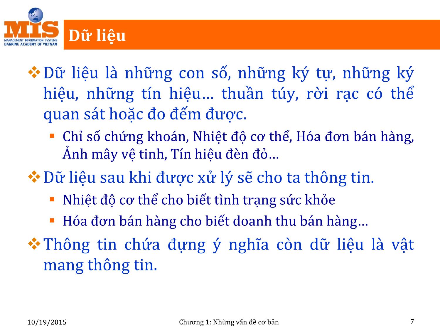 Bài giảng Tin học đại cương - Chương 1: Những vấn đề cơ bản - Ngô Thùy Linh trang 7