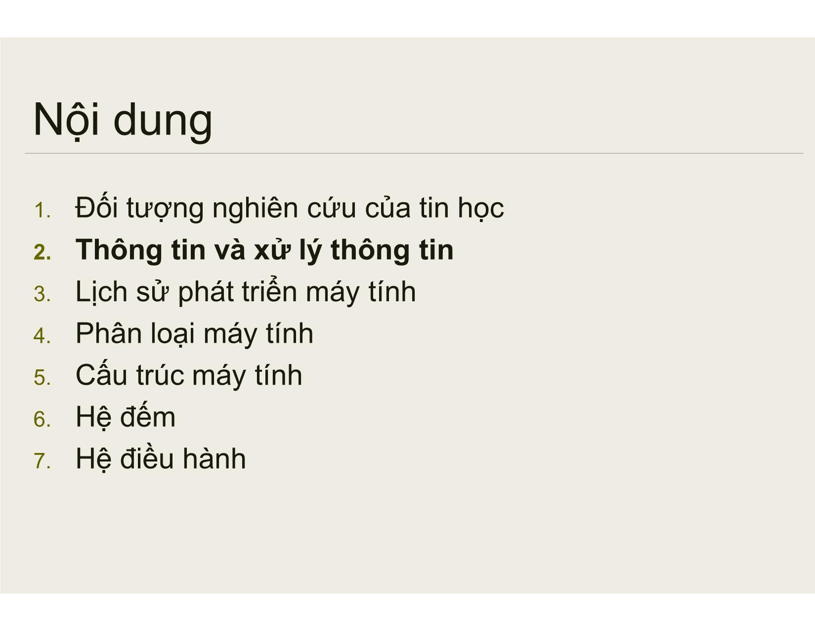 Bài giảng Tin học đại cương - Chương 1: Tổng quan về máy tính - Nguyễn Lê Minh trang 7