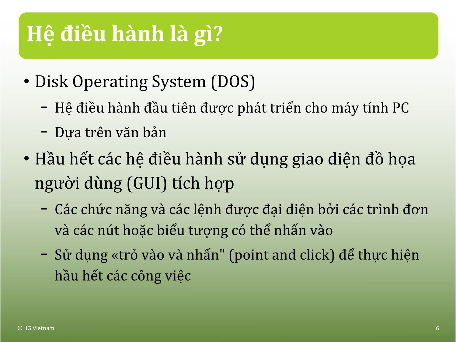 Bài giảng Máy tính căn bản - Bài 1: Hệ điều hành trang 6