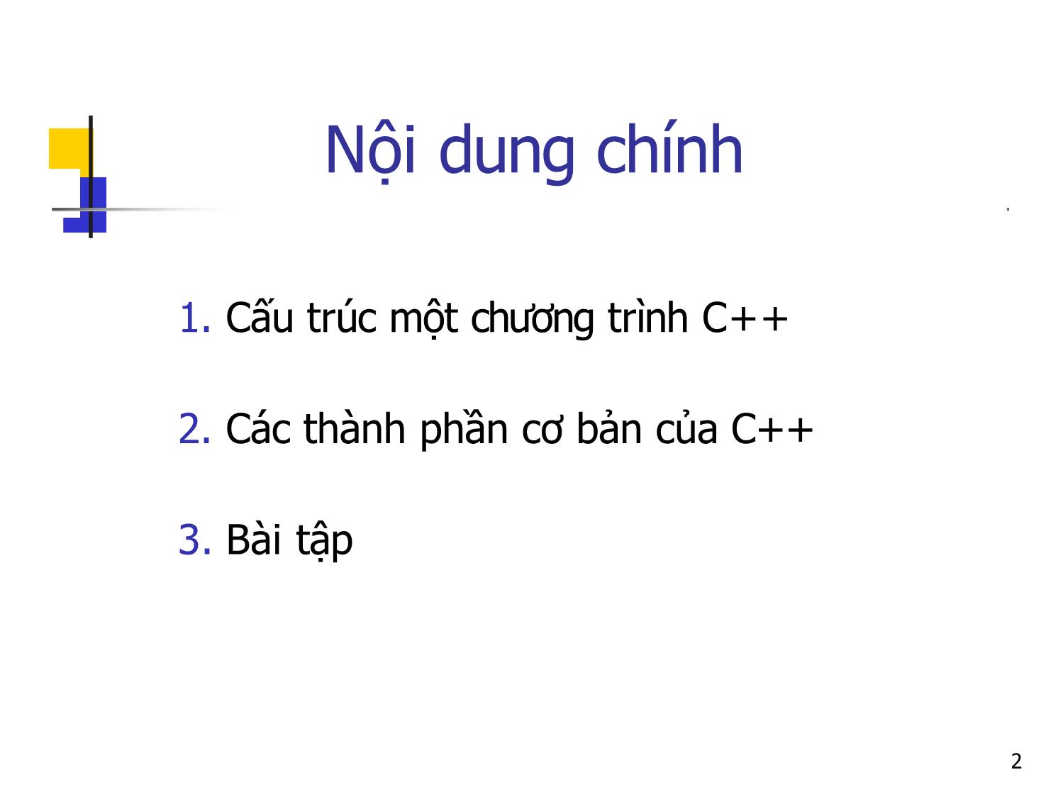 Bài giảng Tin học đại cương - Bài 2: Một số khái niệm cơ sở - Nguyễn Thị Phương Thảo trang 2