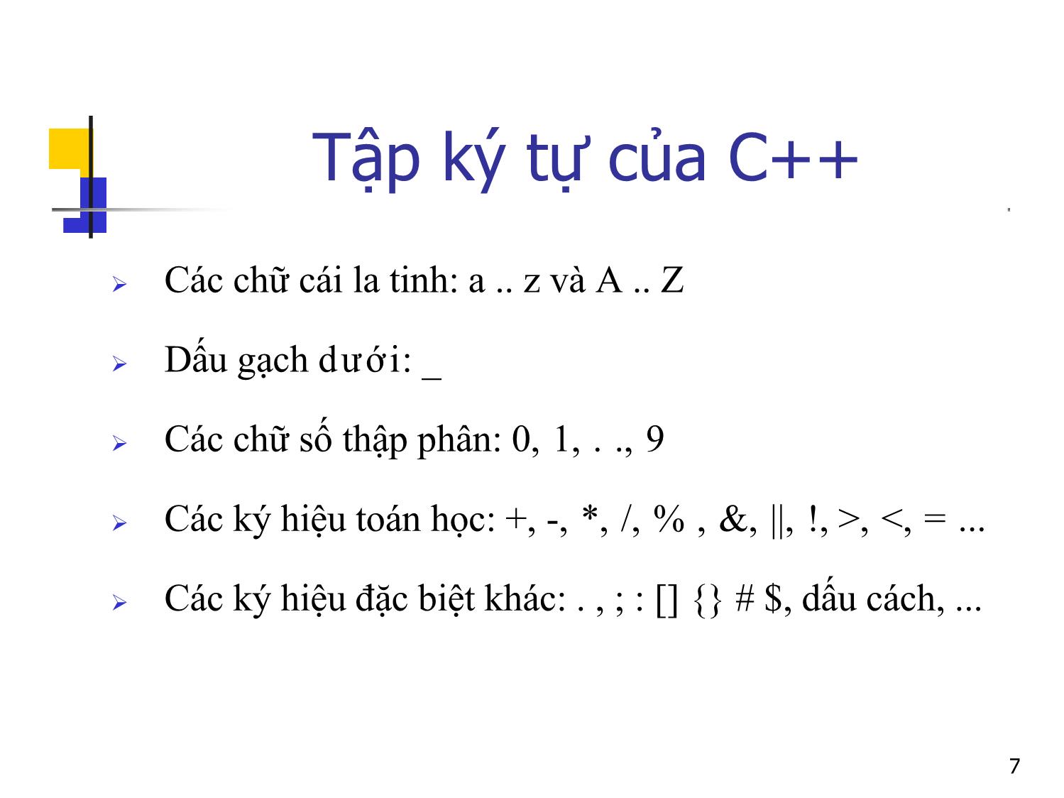 Bài giảng Tin học đại cương - Bài 2: Một số khái niệm cơ sở - Nguyễn Thị Phương Thảo trang 7