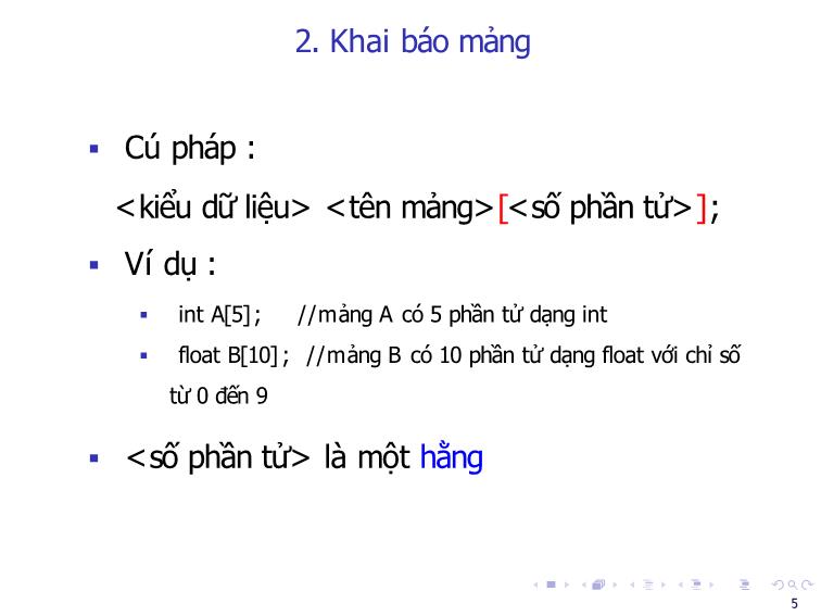 Bài giảng Tin học đại cương - Bài 7: Mảng một chiều, hai chiều - Nguyễn Thị Phương Thảo trang 5