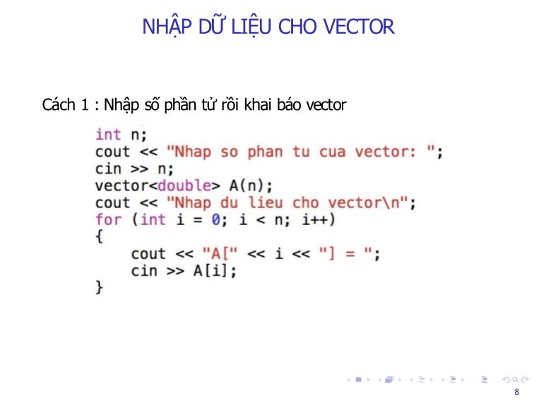 Bài giảng Tin học đại cương - Bài 8: Vector - Nguyễn Thị Phương Thảo trang 8
