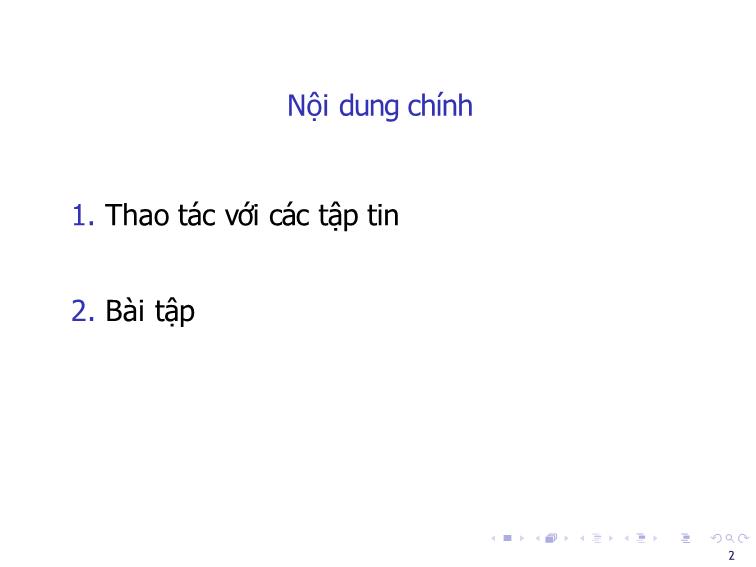 Bài giảng Tin học đại cương - Bài 11: Nhập, xuất file, struct - Nguyễn Thị Phương Thảo trang 2