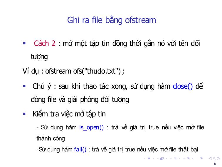 Bài giảng Tin học đại cương - Bài 11: Nhập, xuất file, struct - Nguyễn Thị Phương Thảo trang 6