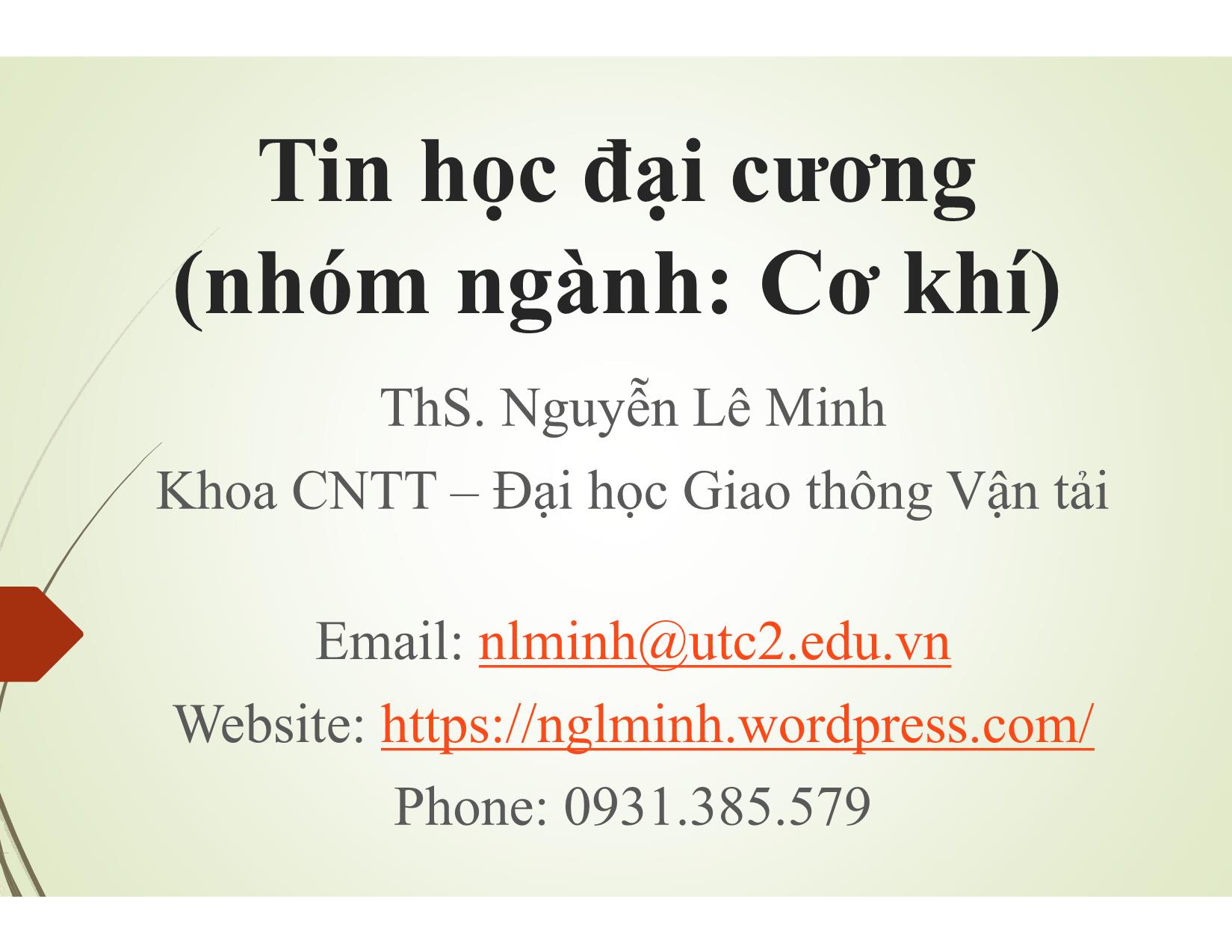 Bài giảng Tin học đại cương - Chương mở đầu - Nguyễn Lê Minh trang 1