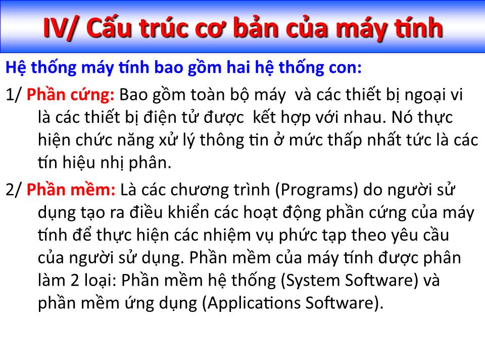 Bài giảng Tin học đại cương - Chương 1: Cơ bản về công nghệ thông tin và máy tính - Nguyễn Quang Tuyến trang 10