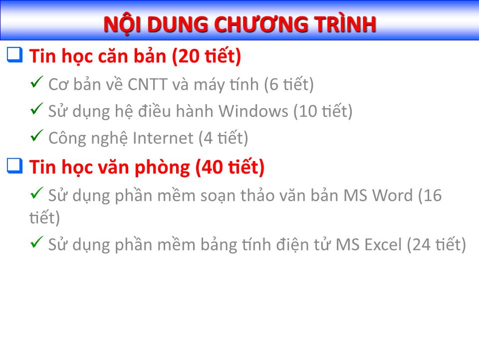 Bài giảng Tin học đại cương - Chương 1: Cơ bản về công nghệ thông tin và máy tính - Nguyễn Quang Tuyến trang 2