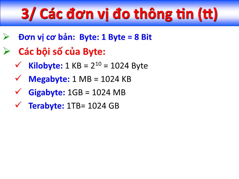 Bài giảng Tin học đại cương - Chương 1: Cơ bản về công nghệ thông tin và máy tính - Nguyễn Quang Tuyến trang 8