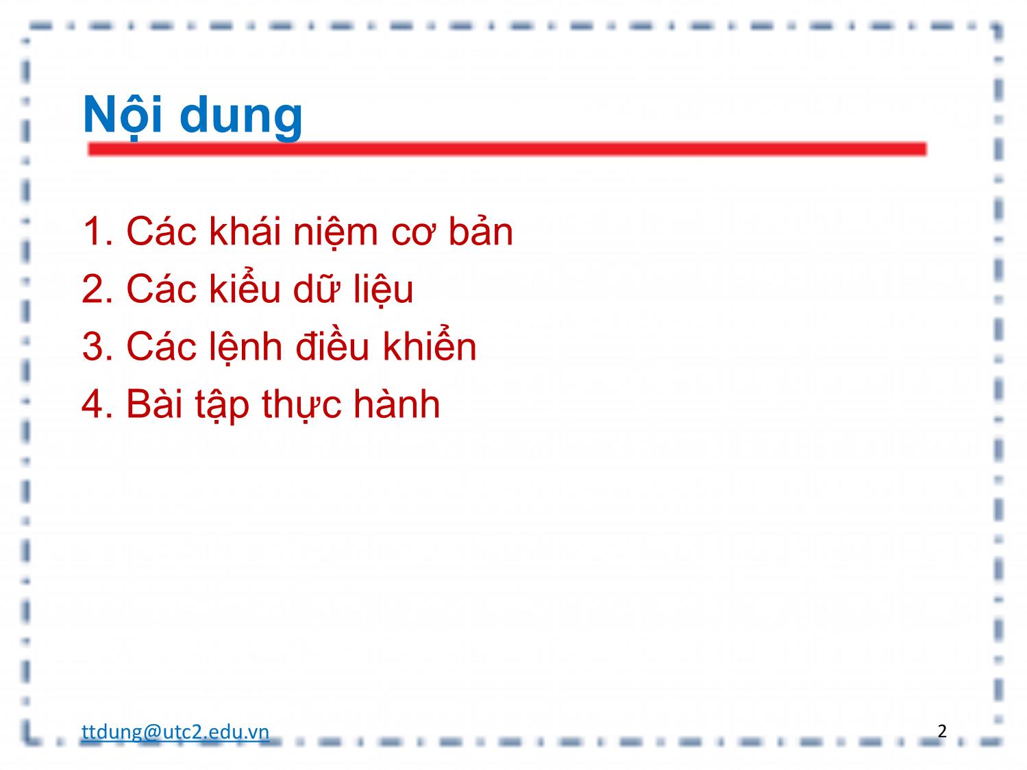 Bài giảng Tin học đại cương - Chương 2: Ngôn ngữ lập trình C trang 2