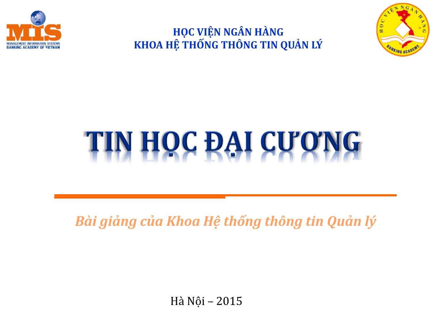 Bài giảng Tin học đại cương - Chương 2: Hệ điều hành - Ngô Thùy Linh trang 1