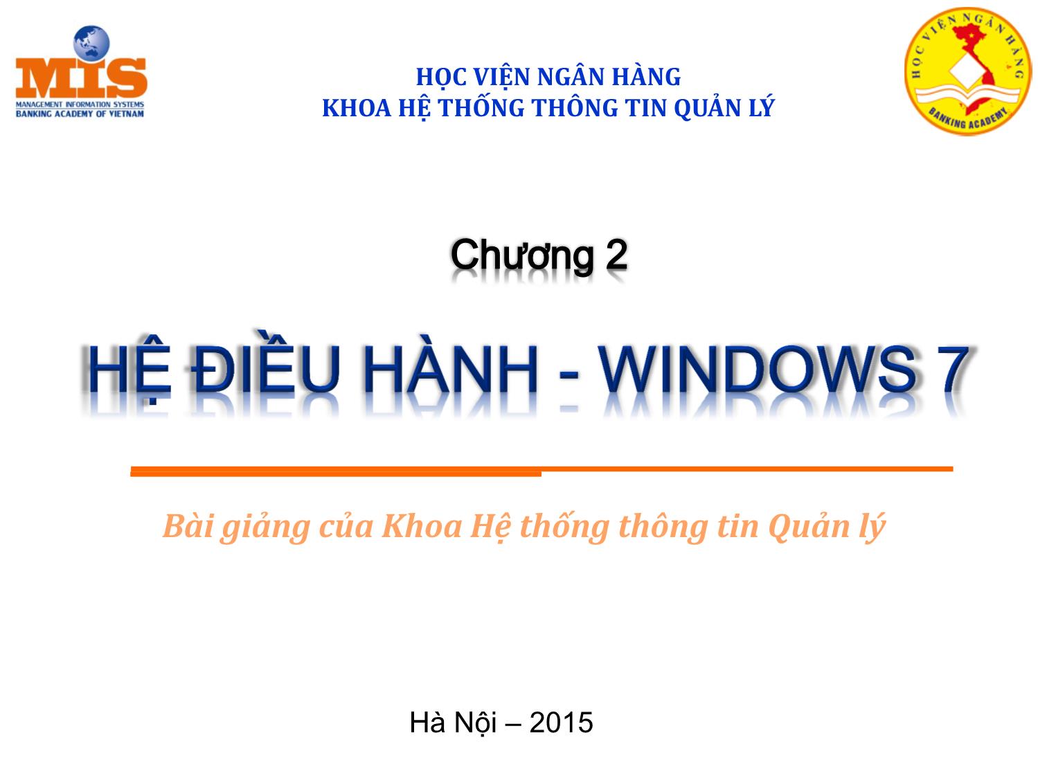 Bài giảng Tin học đại cương - Chương 2: Hệ điều hành - Ngô Thùy Linh trang 2