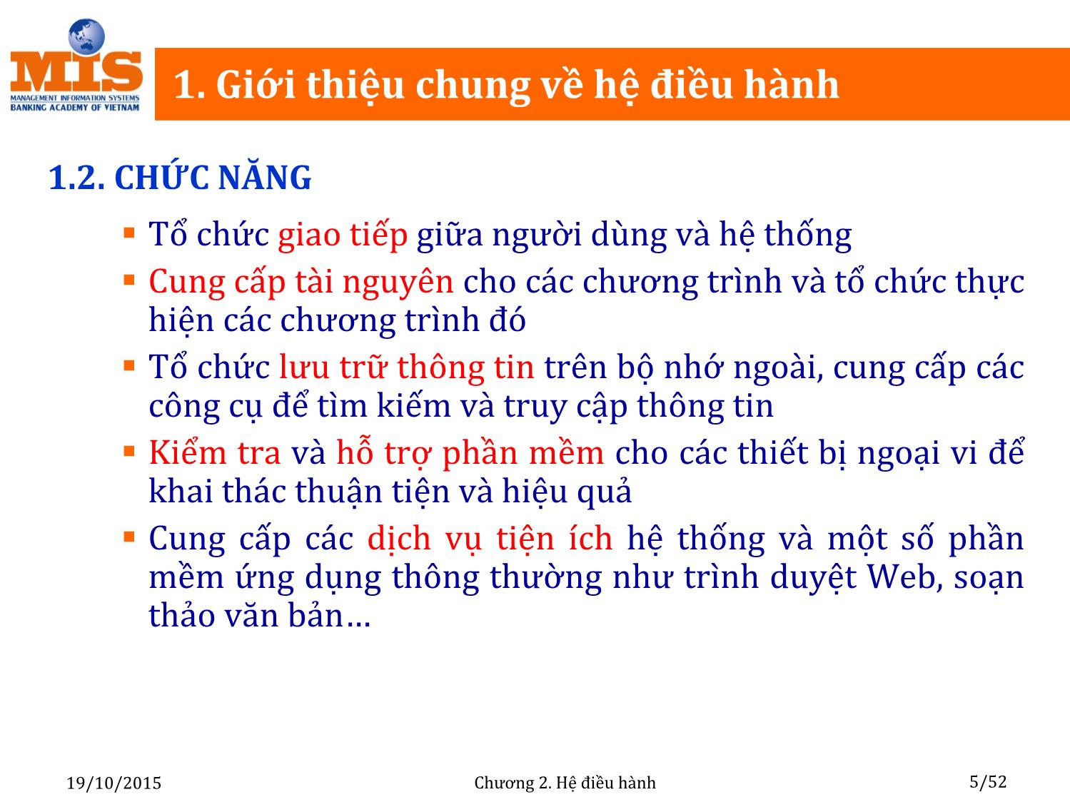 Bài giảng Tin học đại cương - Chương 2: Hệ điều hành - Ngô Thùy Linh trang 5