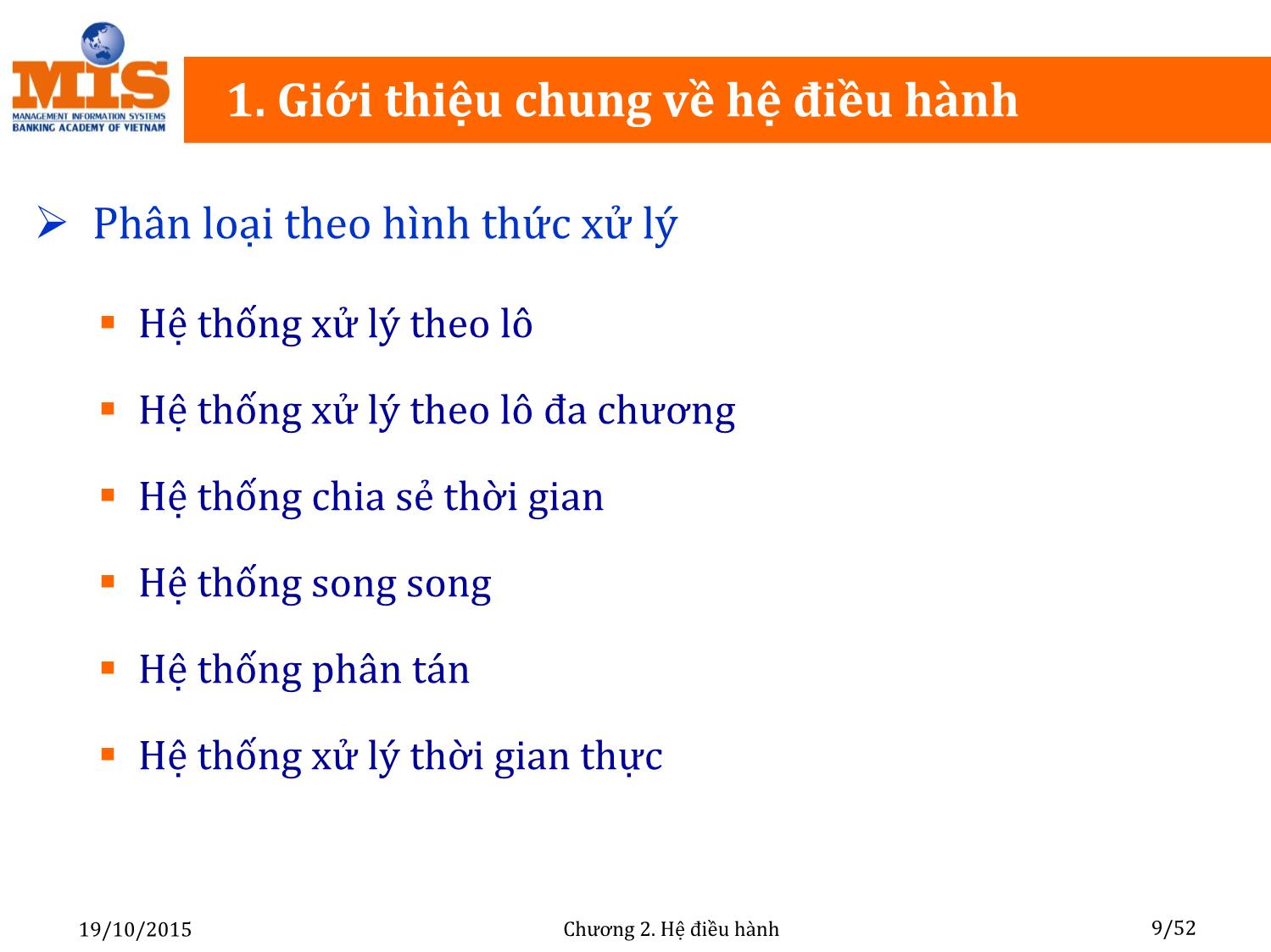 Bài giảng Tin học đại cương - Chương 2: Hệ điều hành - Ngô Thùy Linh trang 9