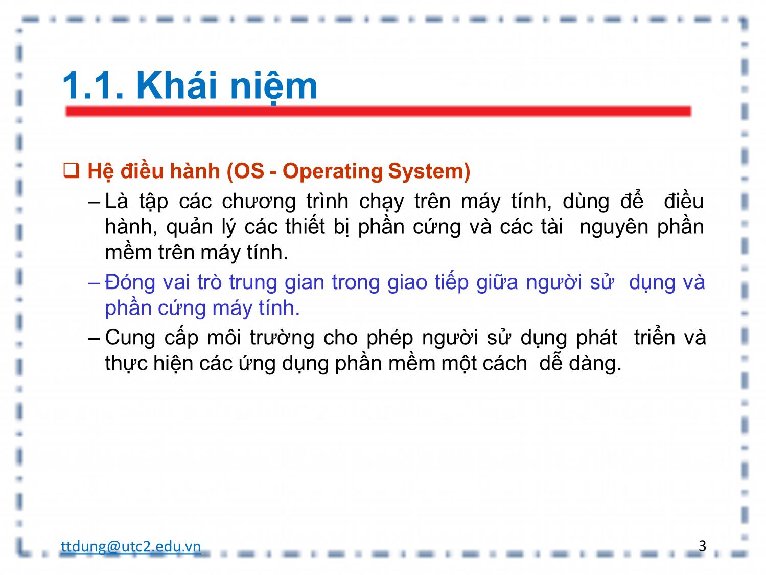 Bài giảng Tin học đại cương - Chương 2: Hệ điều hành và mạng - Trần Thị Dung trang 3