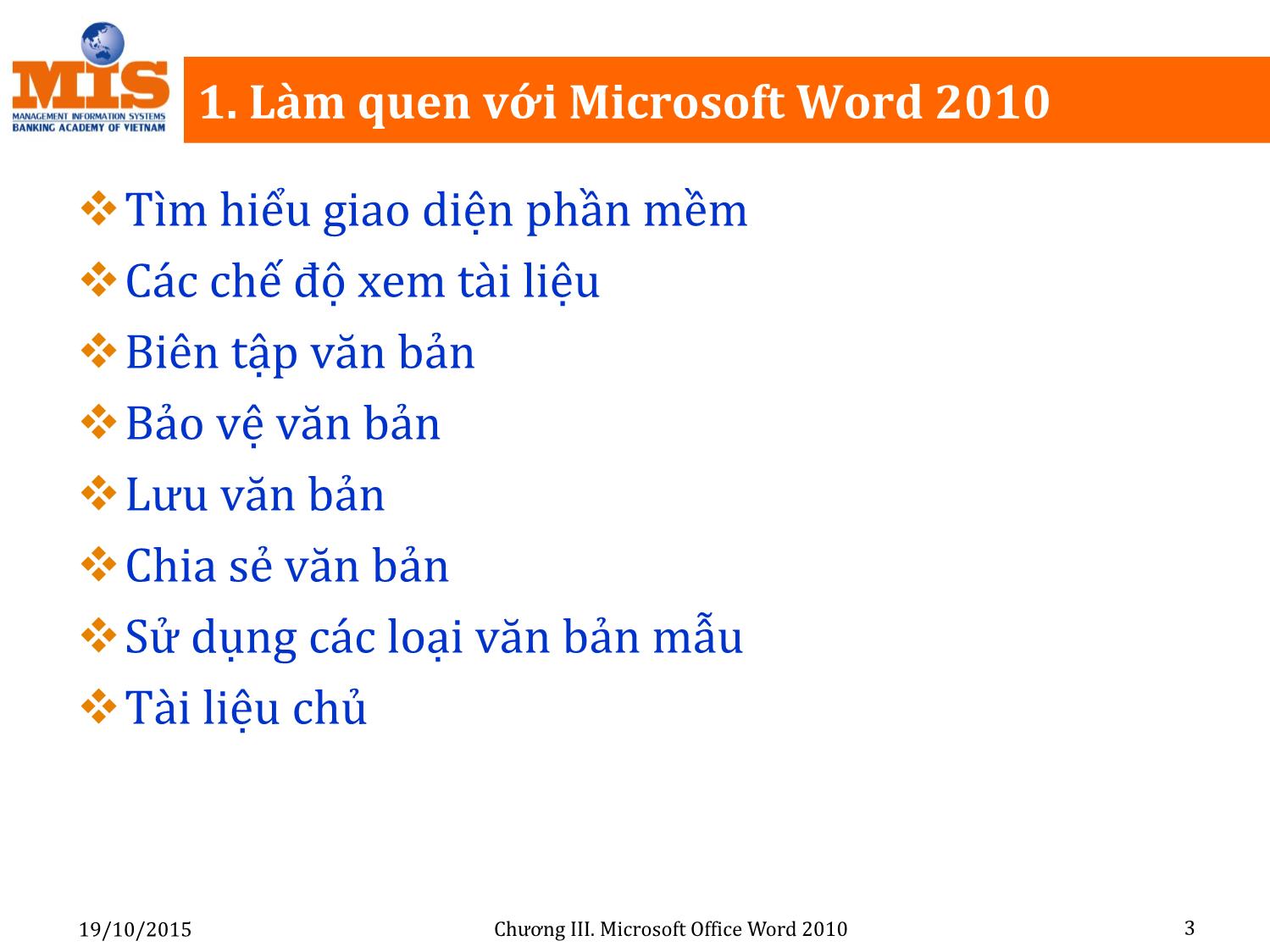 Bài giảng Tin học đại cương - Chương 3: Microsoft Office Word 2010 - Ngô Thùy Linh trang 3