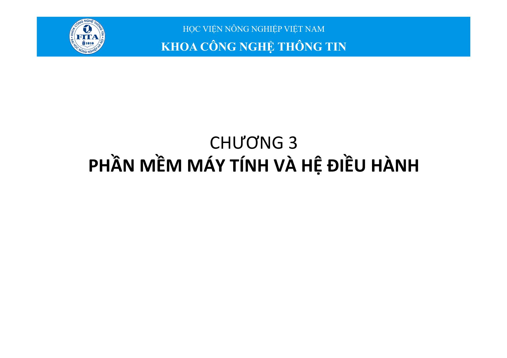 Bài giảng Tin học đại cương - Chương 3: Phần mềm máy tính và hệ điều hành trang 1