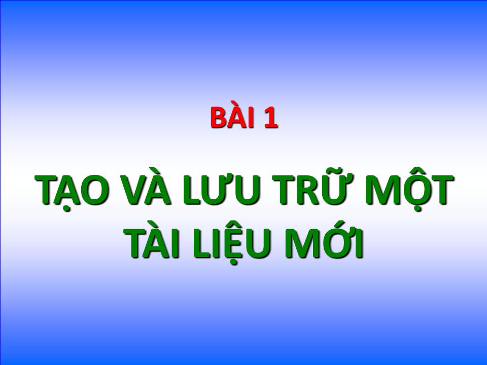 Bài giảng Tin học đại cương - Chương 4: Trình soạn thảo văn bản Microsoft Word - Nguyễn Quang Tuyến trang 2