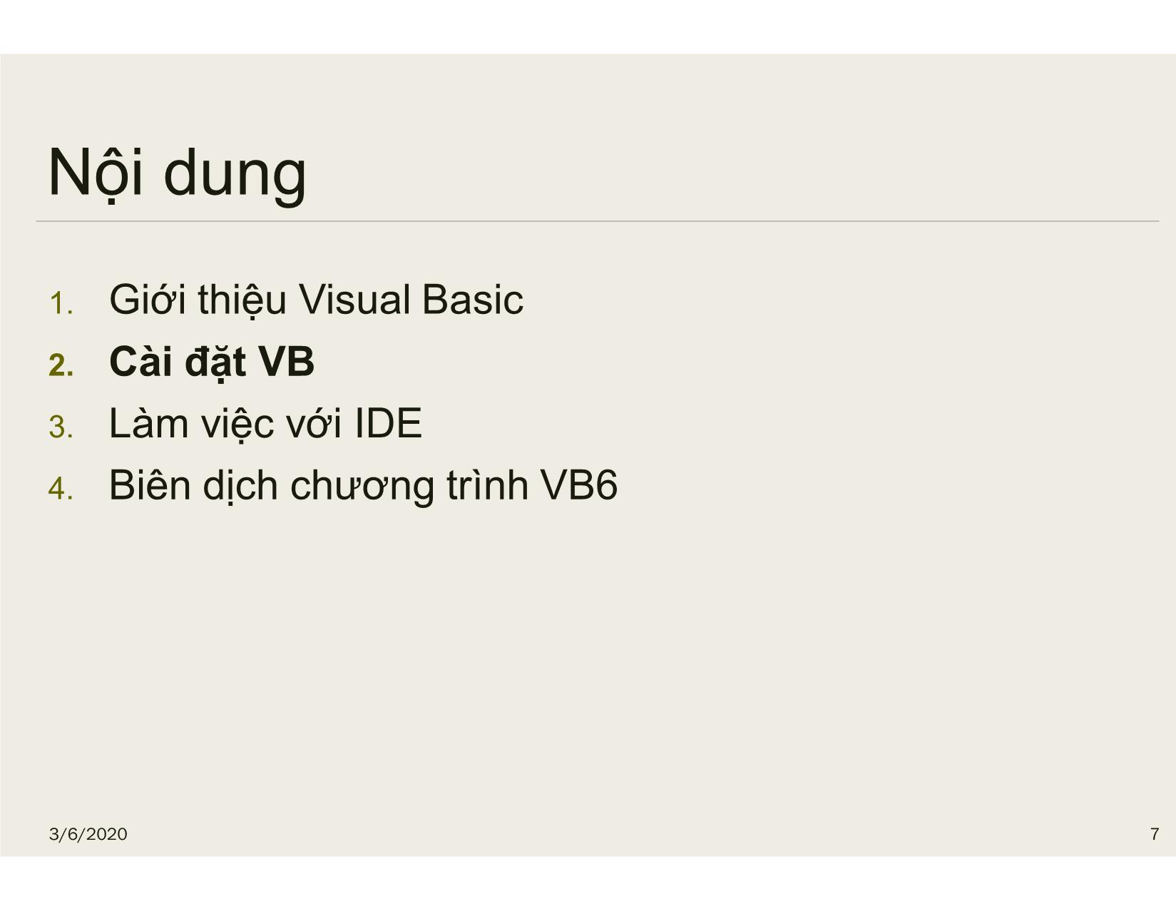 Bài giảng Tin học đại cương - Chương 4: Tổng quan về Visual Basic - Nguyễn Lê Minh trang 7