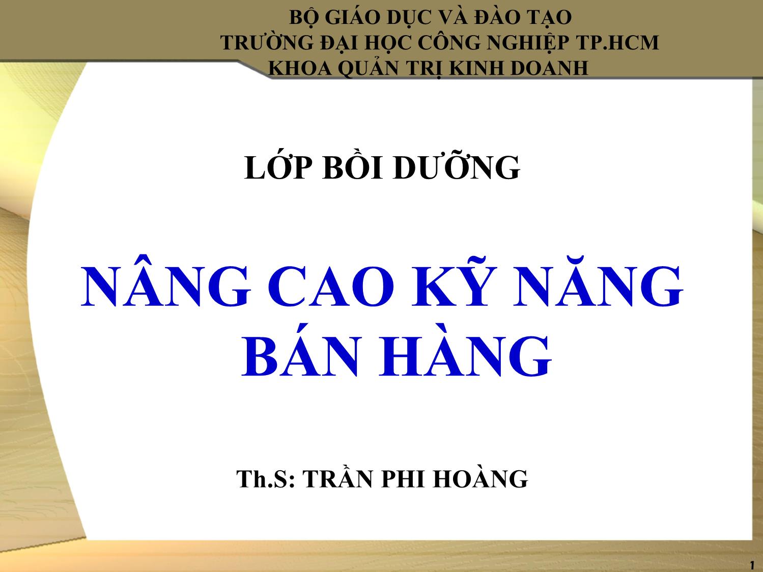 Bài giảng Nâng cao kỹ năng bán hàng trang 1