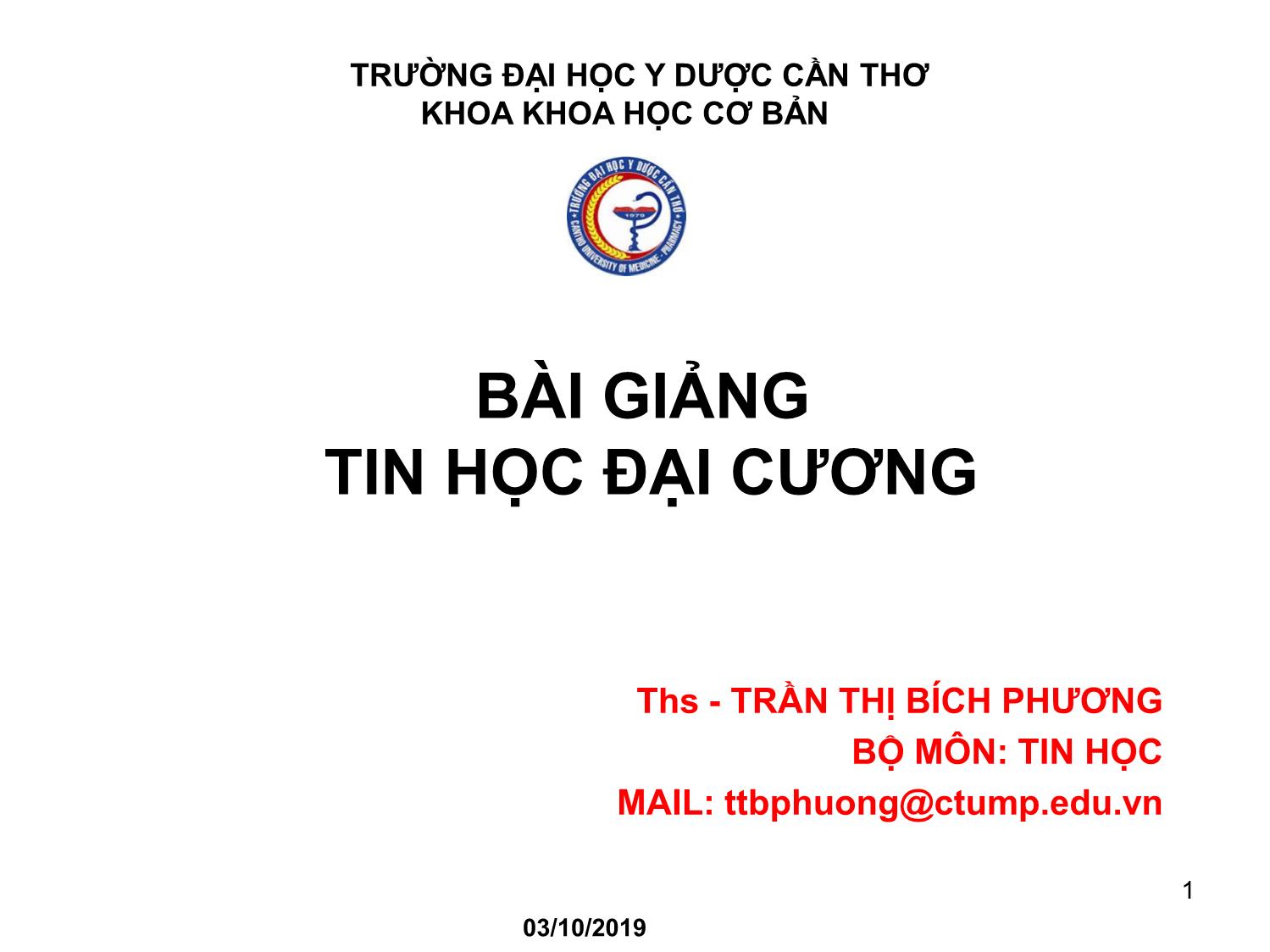 Bài giảng Tin học đại cương - Chương 4: Soạn thảo văn bản với Microsoft Word - Trần Thị Bích Phương trang 1