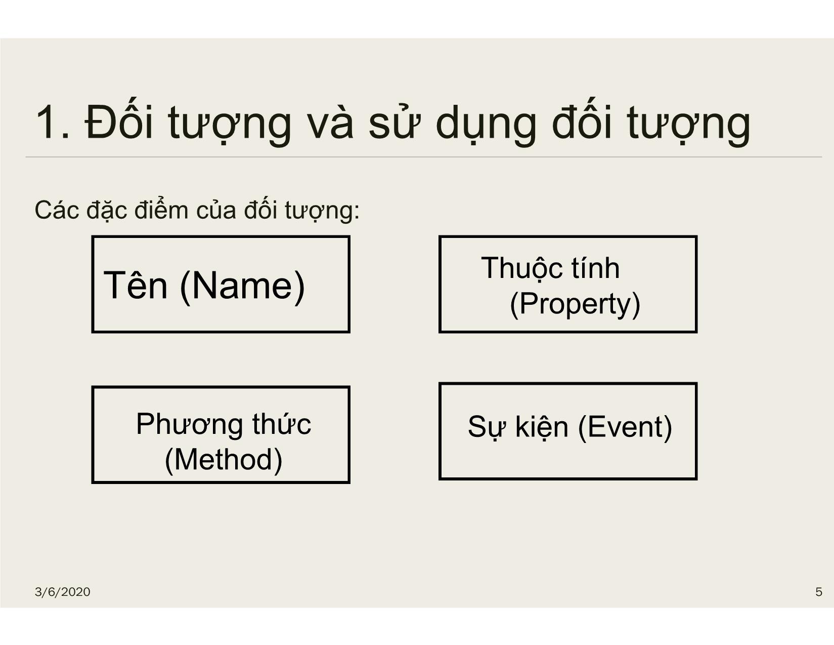 Bài giảng Tin học đại cương - Chương 6: Đối tượng trong VB6.0 - Nguyễn Lê Minh trang 5