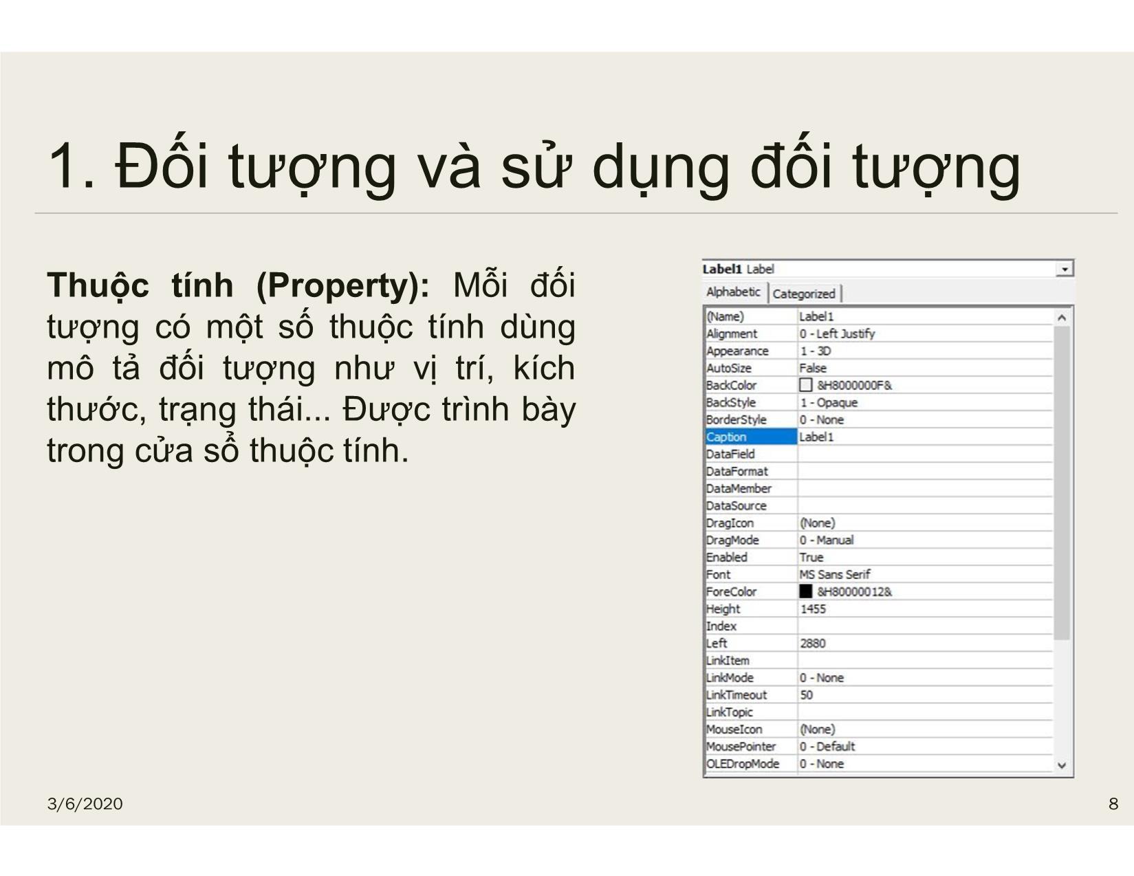 Bài giảng Tin học đại cương - Chương 6: Đối tượng trong VB6.0 - Nguyễn Lê Minh trang 8