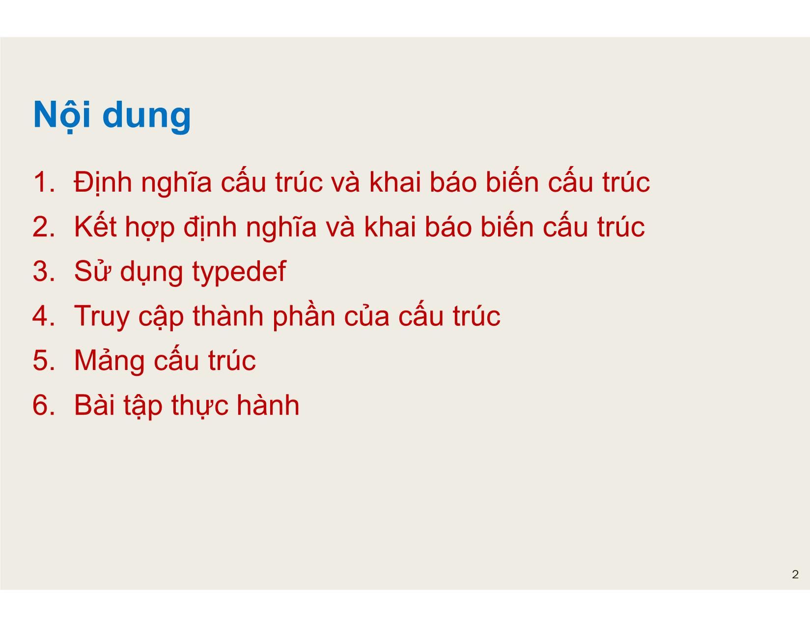 Bài giảng Tin học đại cương - Chương 5: Cấu trúc - Nguyễn Lê Minh trang 2