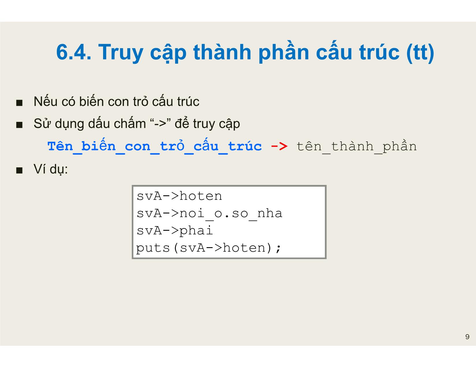 Bài giảng Tin học đại cương - Chương 5: Cấu trúc - Nguyễn Lê Minh trang 9