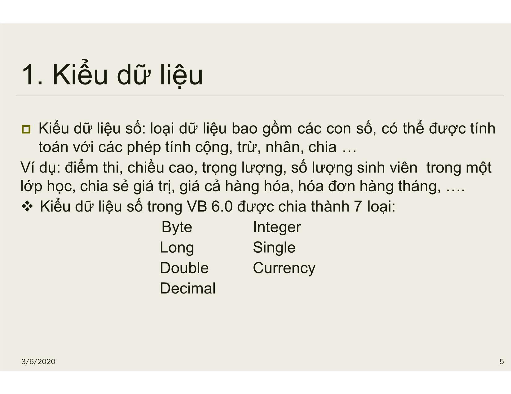 Bài giảng Tin học đại cương - Chương 7: Kiểu dữ liệu, hằng, biến - Nguyễn Lê Minh trang 5