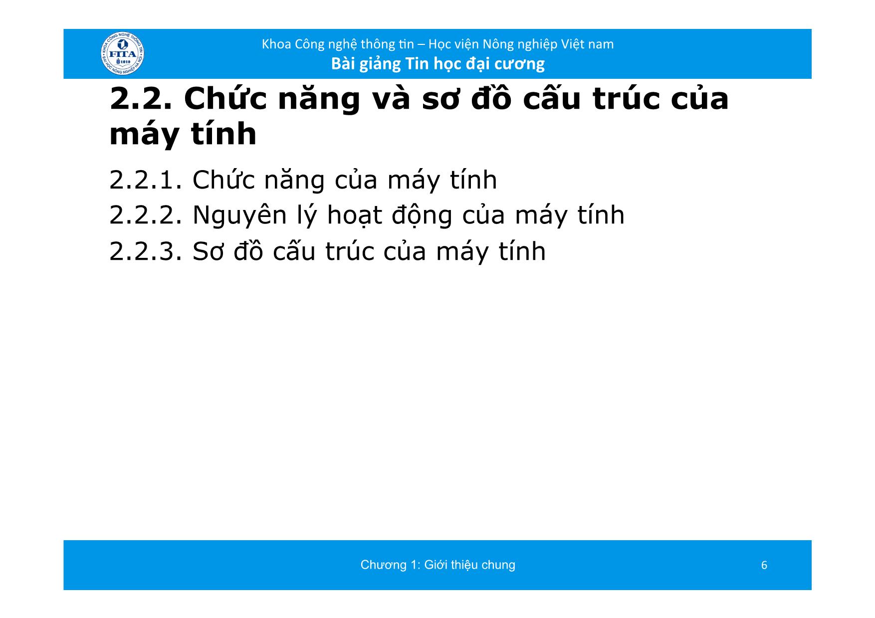 Bài giảng Tin học đại cương - Chương 2: Cấu trúc máy tính (Bản đẹp) trang 6