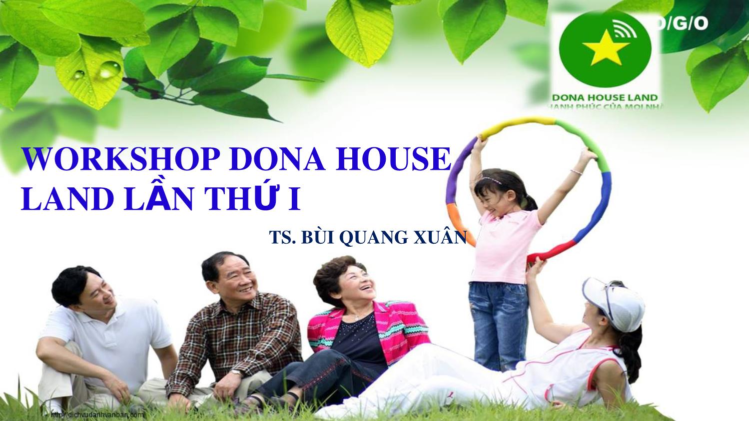 Bài giảng Workshop dona house land lần thứ nhất trang 1