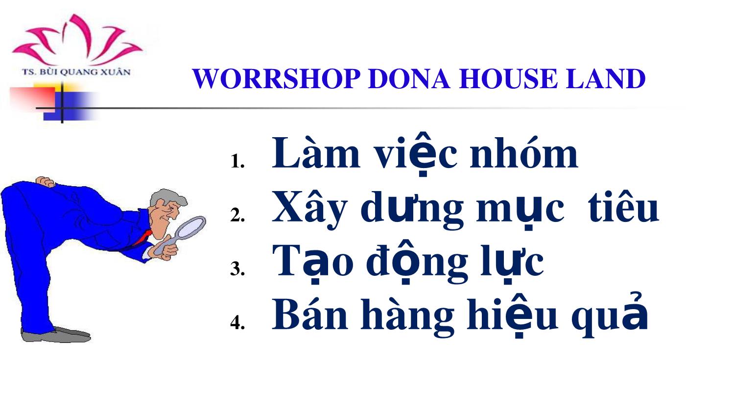 Bài giảng Workshop dona house land lần thứ nhất trang 9