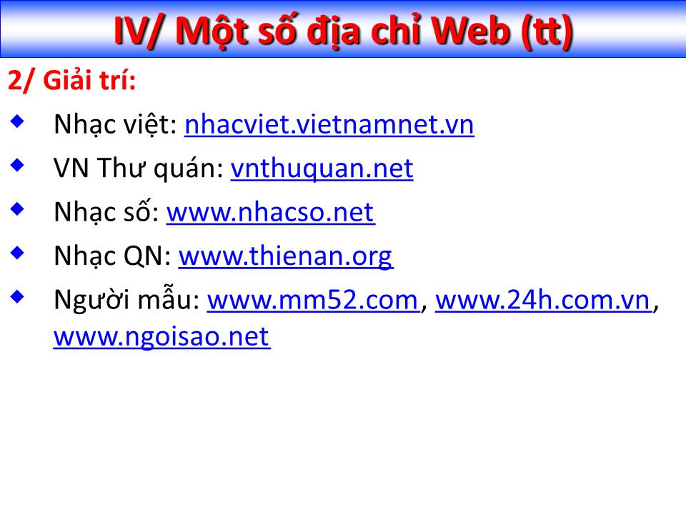 Bài giảng Tin học đại cương - Chương 3: Công nghệ Internet - Nguyễn Quang Tuyến trang 7