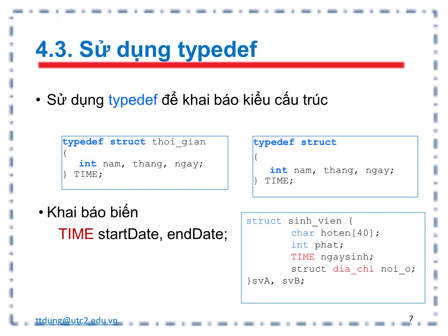 Bài giảng Tin học đại cương - Chương 4: Cấu trúc trang 7