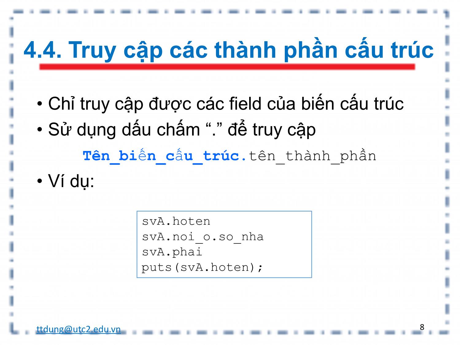 Bài giảng Tin học đại cương - Chương 4: Cấu trúc trang 8