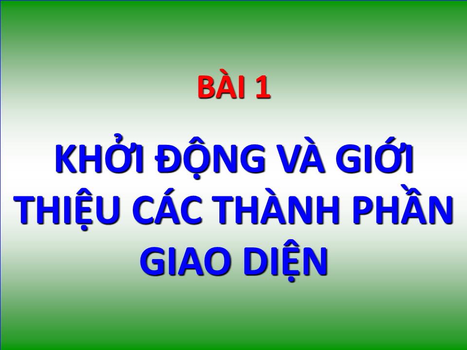 Bài giảng Tin học đại cương - Chương 5: Bảng tính điện tử Microsoft Excel trang 2