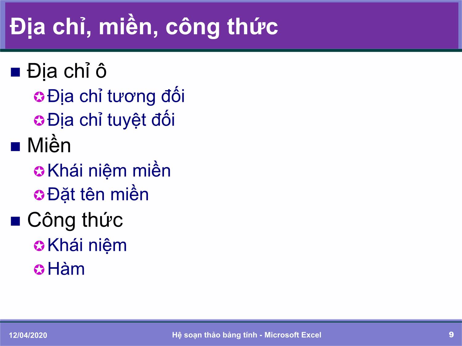 Bài giảng Tin học đại cương - Chương 5: Soạn thảo bảng tính với Microsoft Excel - Trần Thị Bích Phương trang 9