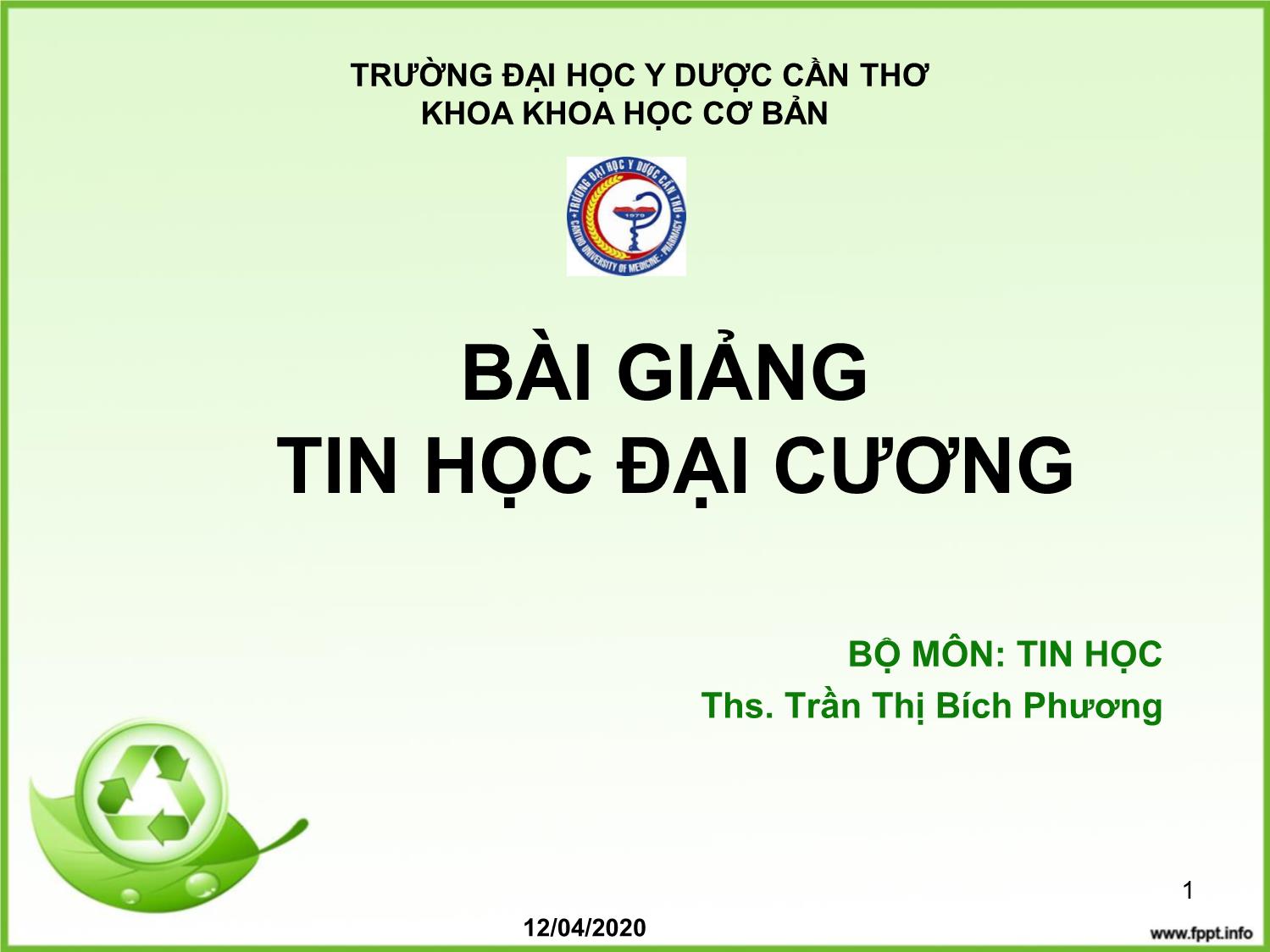 Bài giảng Tin học đại cương - Chương 6: Internet và các dịch vụ trên Internet - Trần Thị Bích Phương trang 1