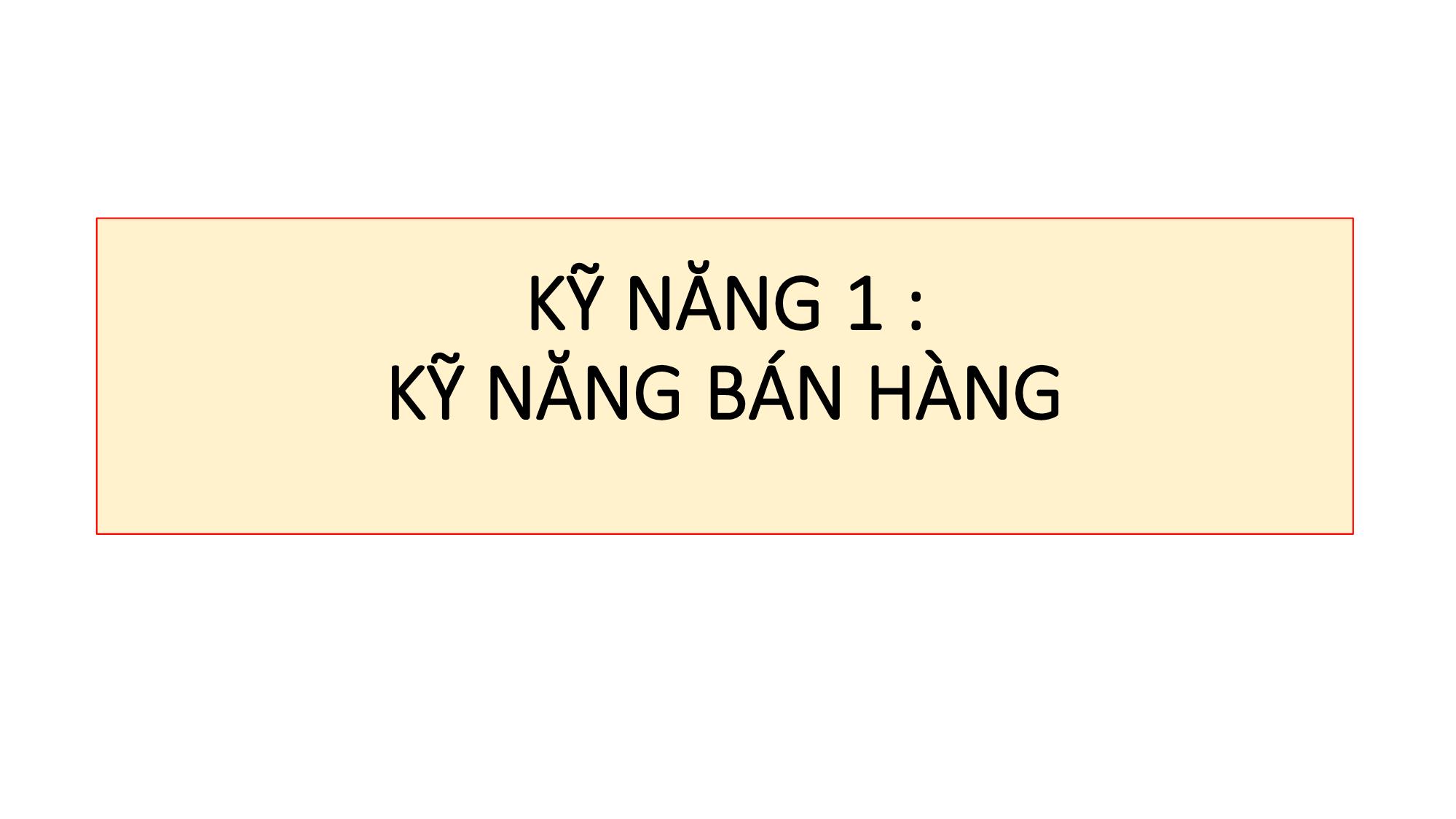 Bài giảng Nghiệp vụ bán hàng trang 3