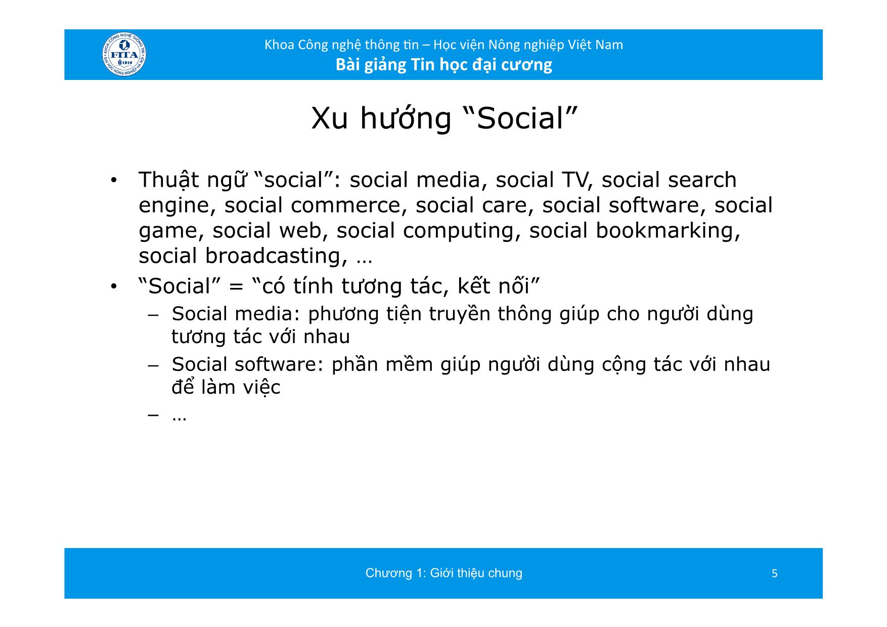 Bài giảng Tin học đại cương - Chương 7: Mạng xã hội và Truyền thông xã hội trang 5