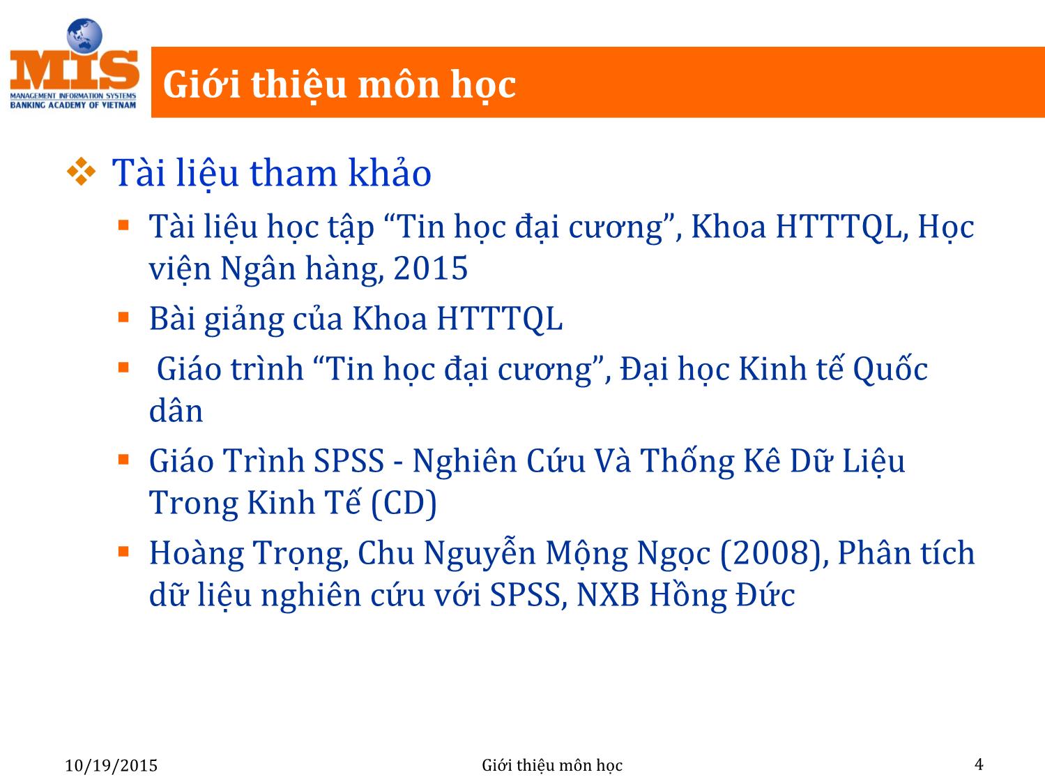 Bài giảng Tin học đại cương - Chương mở đầu: Giới thiệu môn học - Ngô Thùy Linh trang 4