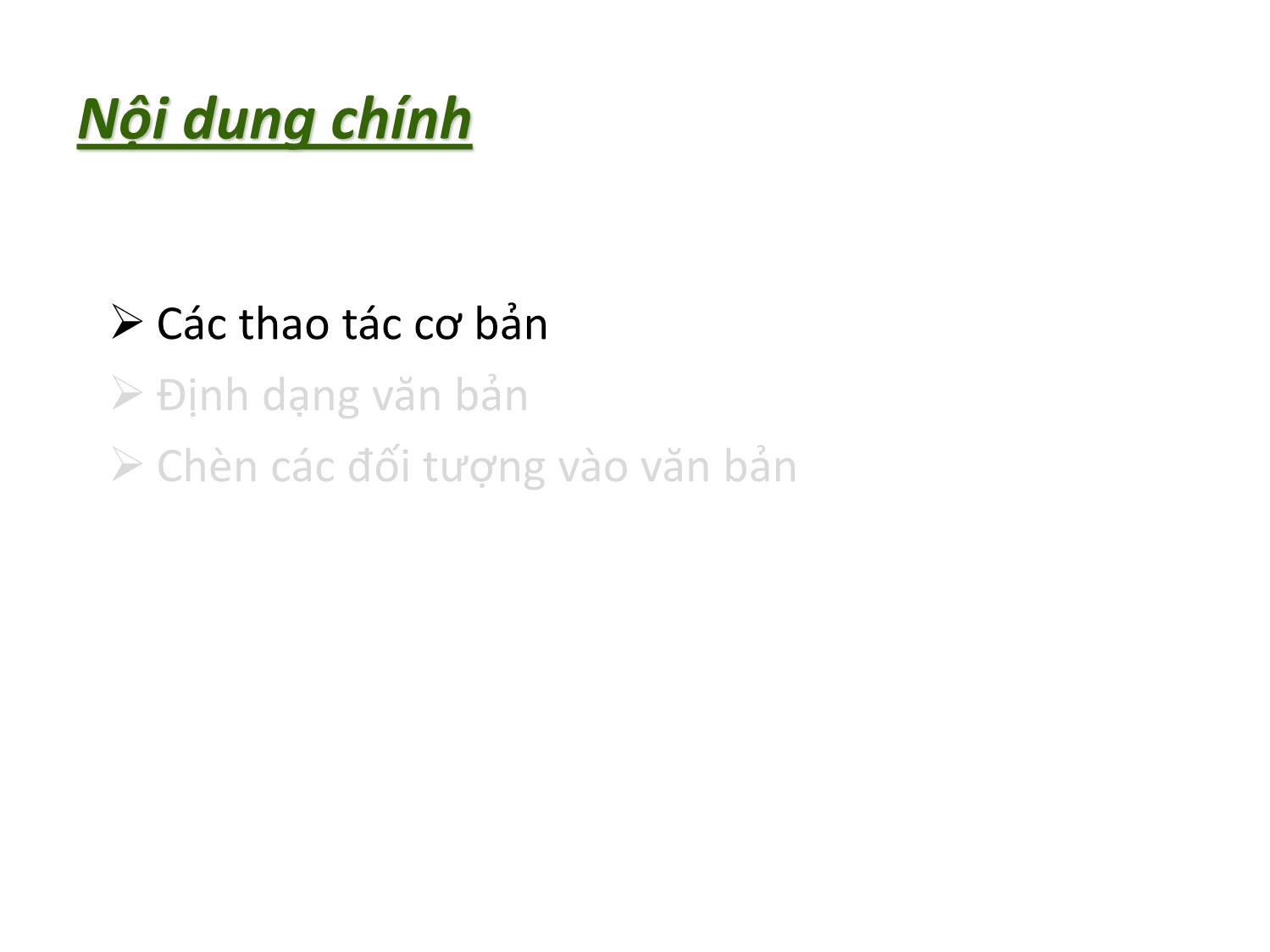 Bài giảng Tin học nhóm ngành Nông-Lâm-Ngư & Môi trường - Chương 2: Hệ soạn thảo văn bản (MS Word 2010) trang 4