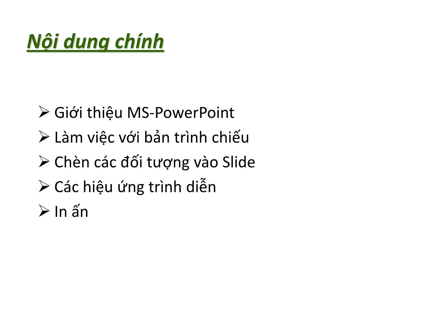 Bài giảng Tin học nhóm ngành Nông-Lâm-Ngư & Môi trường - Chương 3: Thiết kế bài trình chiếu (MS PowerPoint 2010) trang 3