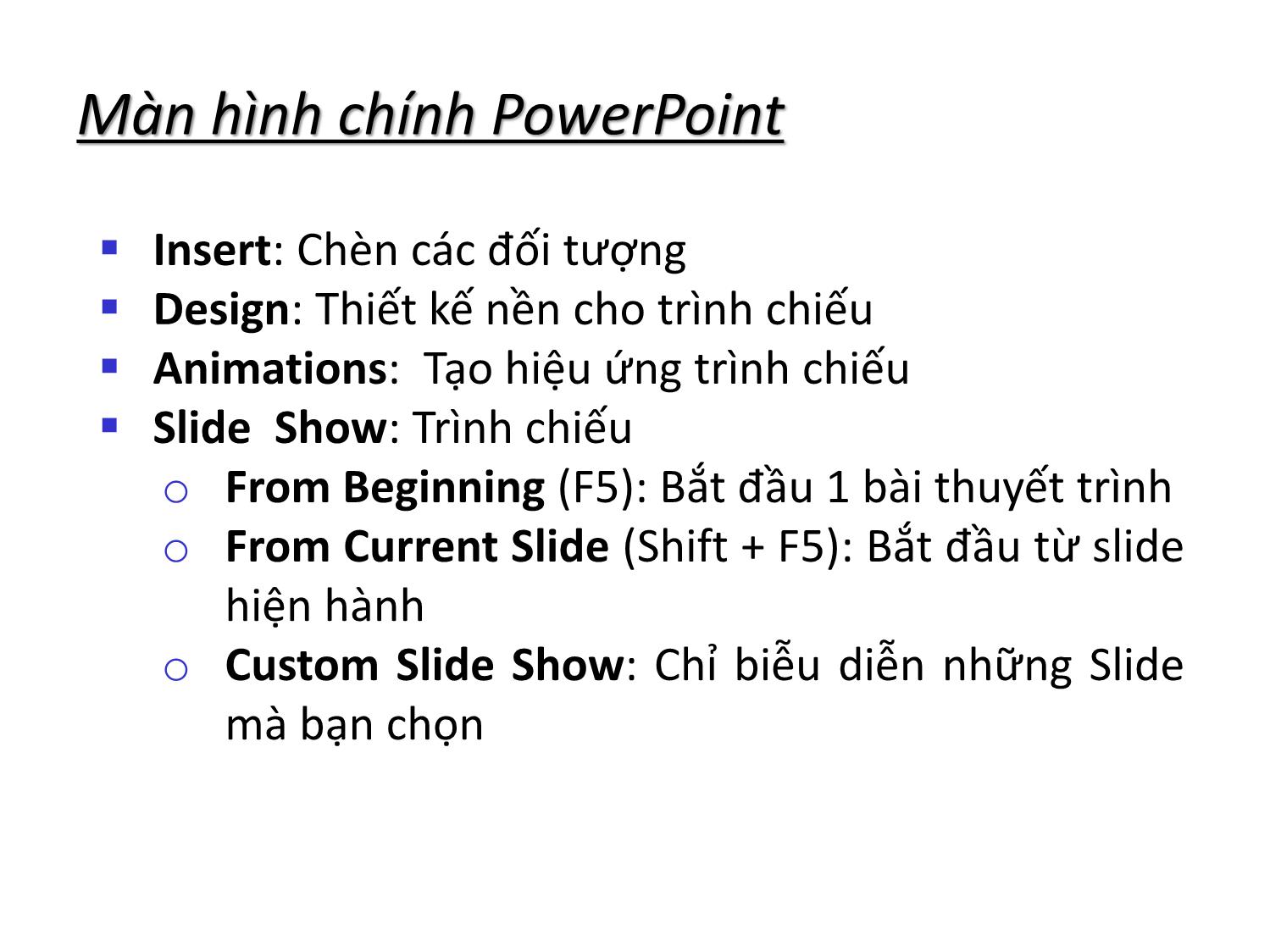 Bài giảng Tin học nhóm ngành Nông-Lâm-Ngư & Môi trường - Chương 3: Thiết kế bài trình chiếu (MS PowerPoint 2010) trang 8