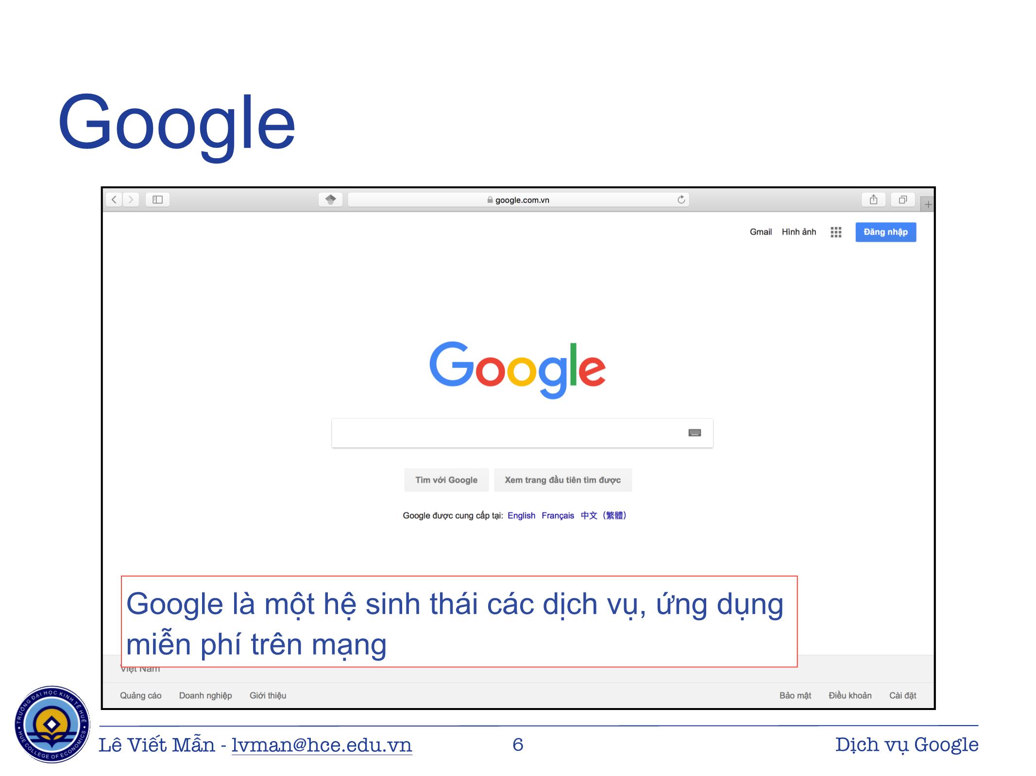 Bài giảng Tin học ứng dụng - Chương: Các dịch vụ của Google - Lê Viết Mẫn trang 6