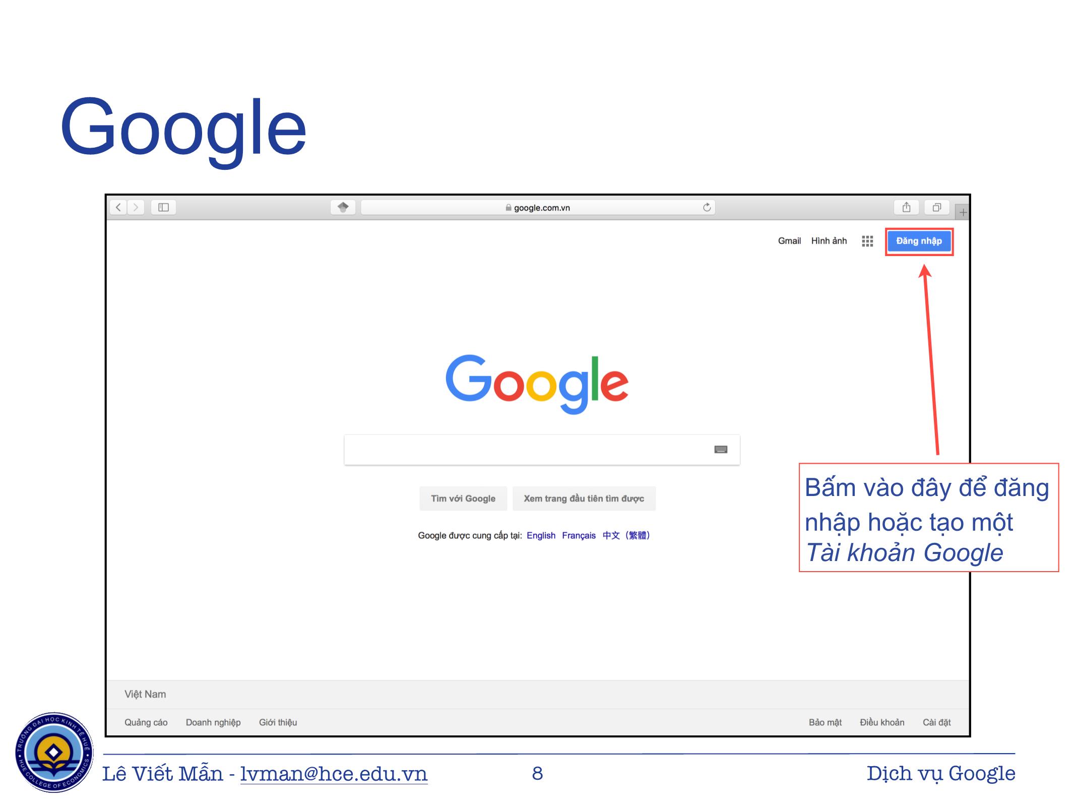 Bài giảng Tin học ứng dụng - Chương: Các dịch vụ của Google - Lê Viết Mẫn trang 8
